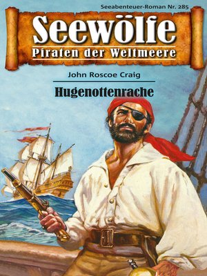cover image of Seewölfe--Piraten der Weltmeere 285